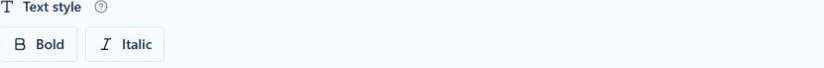 Custom text Bold and Italic controls